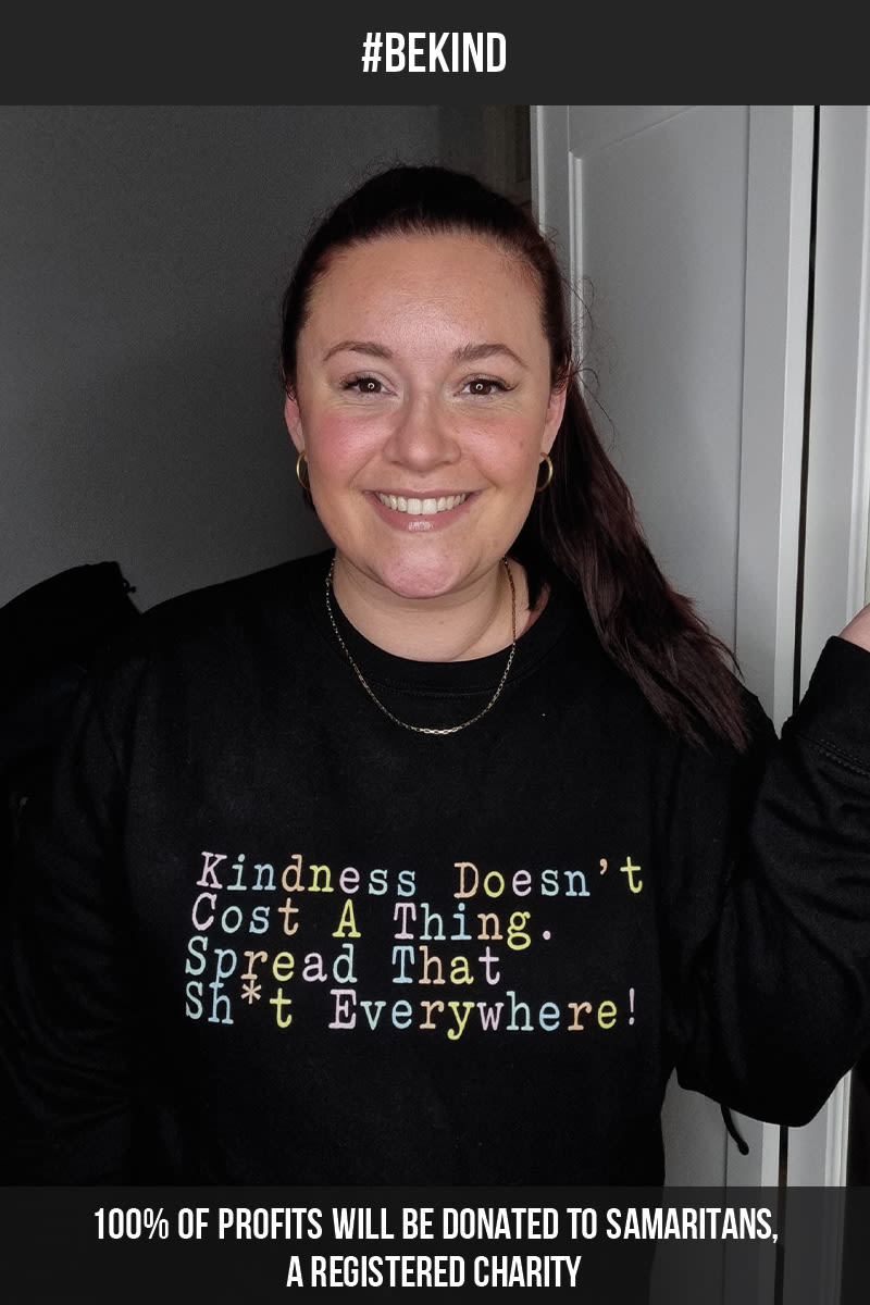ASH BLACK 'KINDNESS DOESN'T COST A THING. SPREAD THAT SH*T EVERYWHERE' SLOGAN SWEATSHIRT